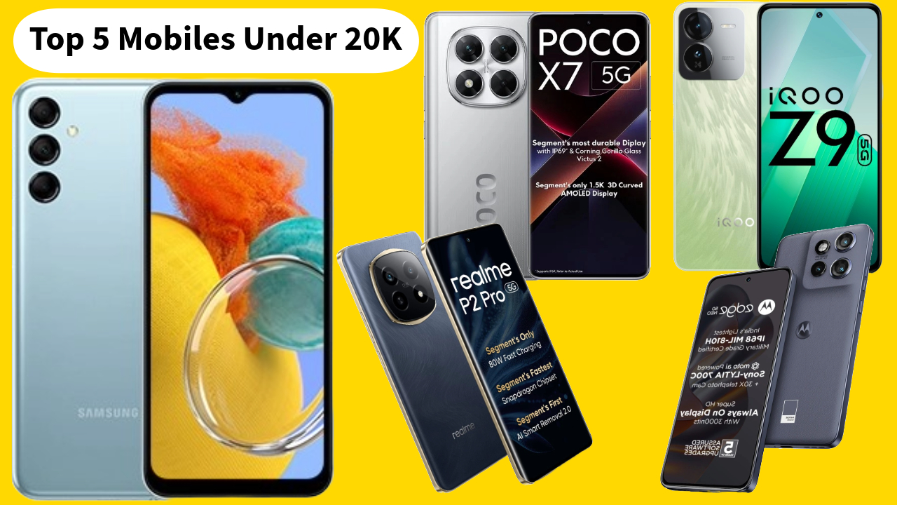 Best Mobile Phones under 20000